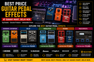Best Price Guitar Pedal Effects at Suhavi Mart, Delhi NCR