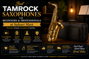 Best Tamrock Saxophones for Beginners & Professionals at Suhavi Mart