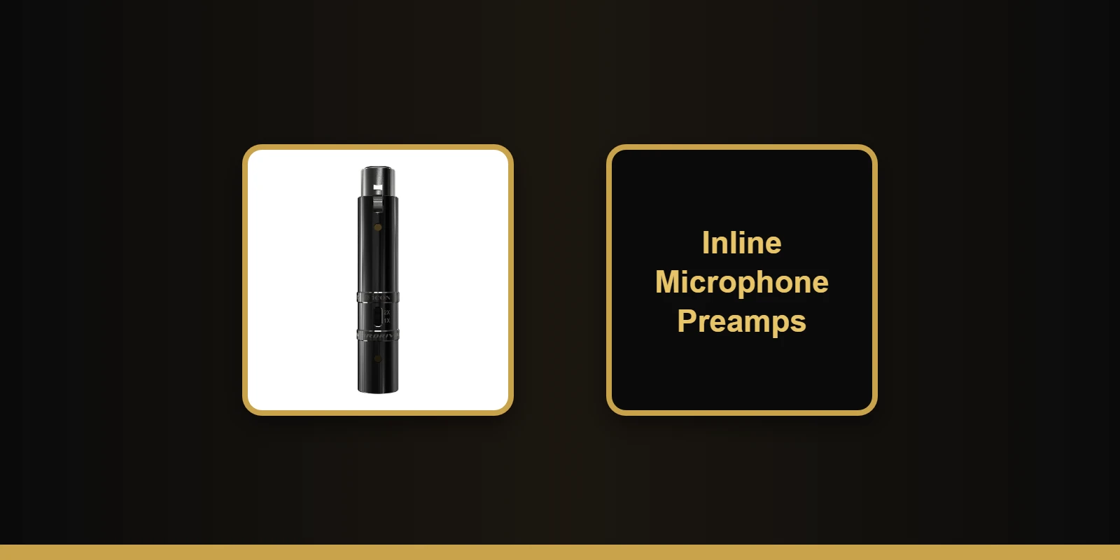 Inline Microphone Preamps - top sellers at Suhavi Mart
